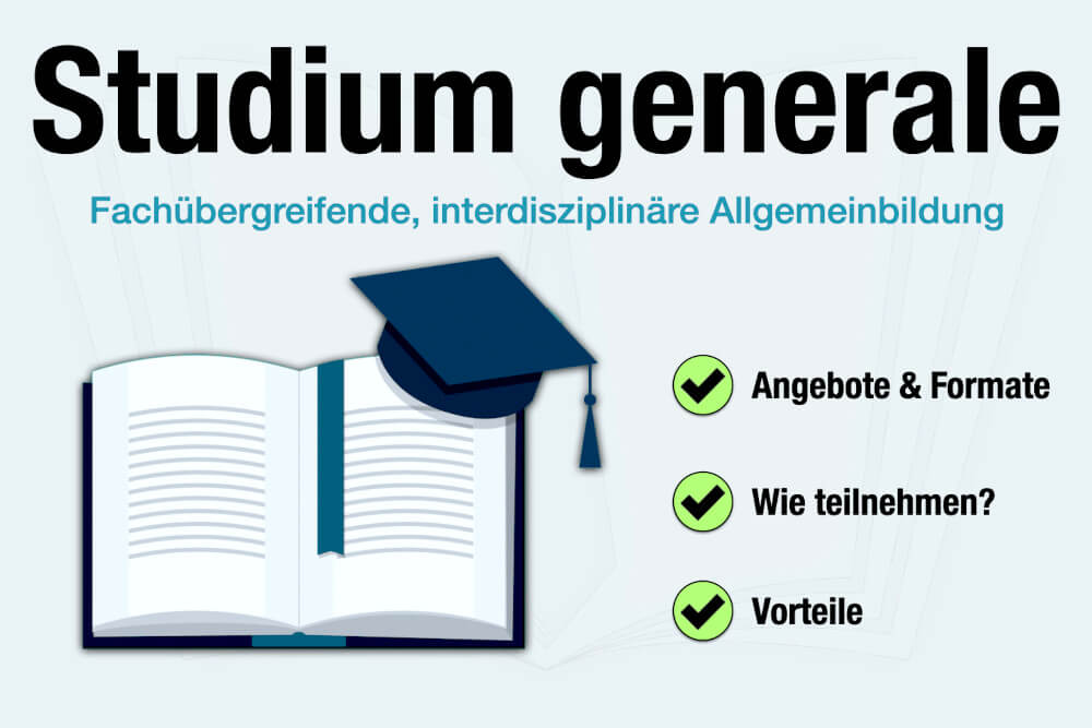 Studium Generale Definition Bedeutung Vorteile Beispiel Wer Wie Teilnehmen