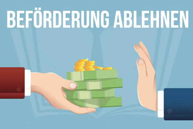 Beförderung ablehnen: Gründe, Tipps + Konsequenzen