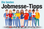 Jobmesse Tipps Ablauf Vorbereitung Nachbereitung Bewerbung Jobsuche