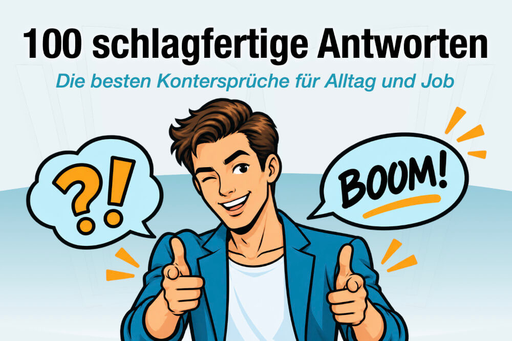 Schlagfertige Antworten 100 Sprueche Beispiele Tipps