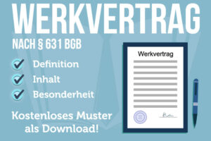 Werkvertrag: Definition, Inhalt & Kostenloses Muster