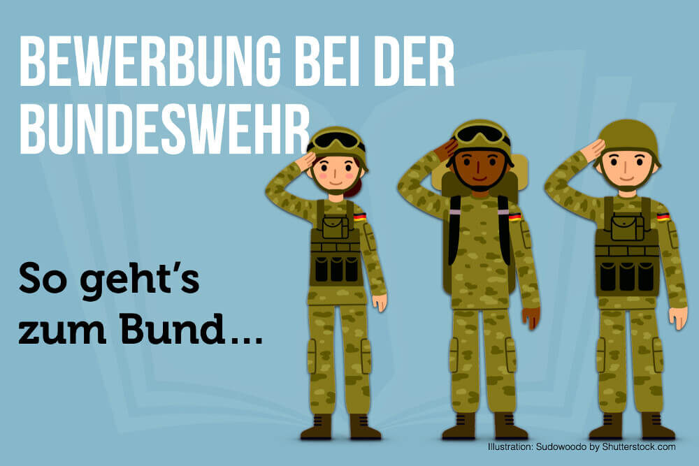 Bewerbung Bundeswehr: So geht’s zum Bund