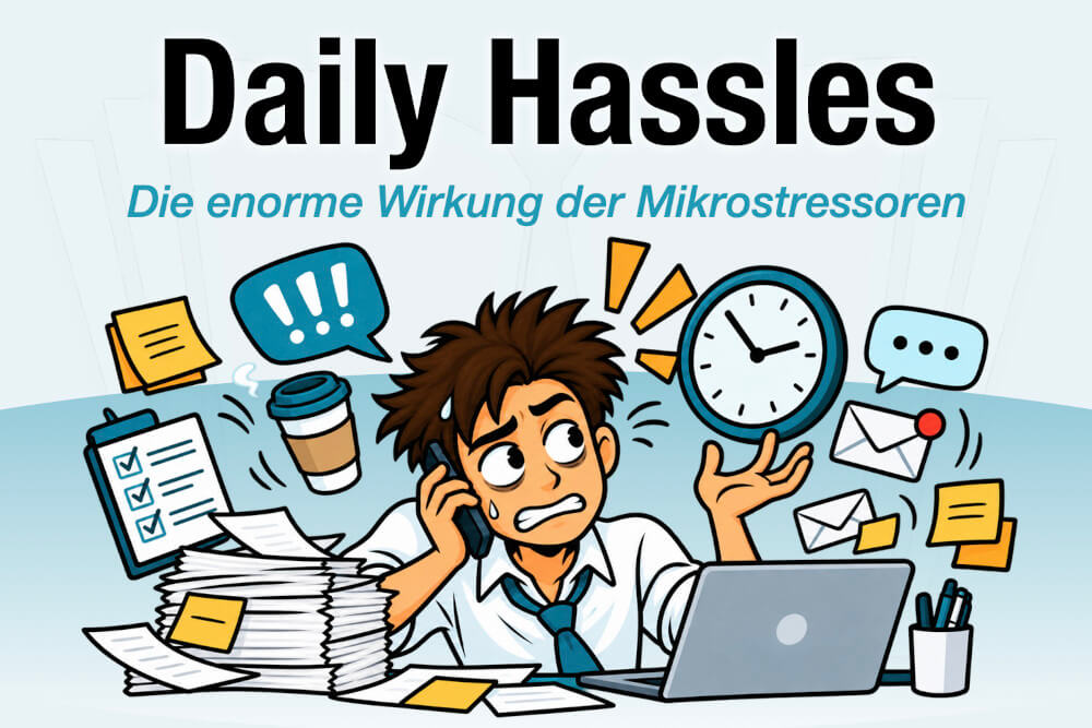 Daily Hassles Mikrostressoren Bedeutung Beispiele Wirkung Was Tun