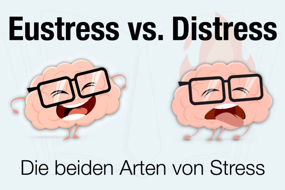 Eustress Distress: Was tun, wenn guter Stress schlecht wird?