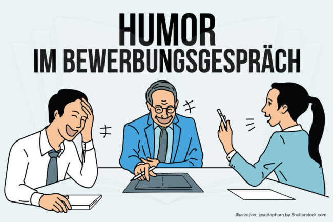 Humor im Vorstellungsgespräch