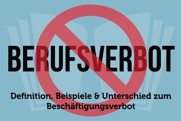 Wer Kann Ein Beschäftigungsverbot Aussprechen