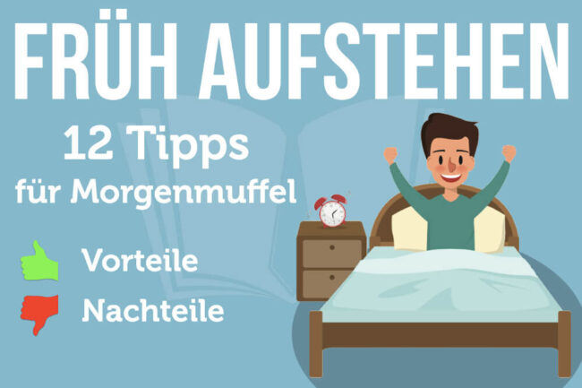 Früh aufstehen: Vorteile, Nachteile und 12 Tipps