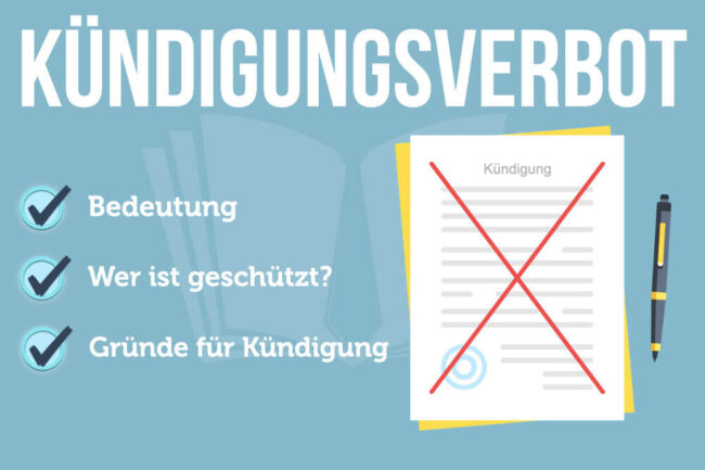 Kündigungsverbot für Arbeitnehmer: Wer ist geschützt?