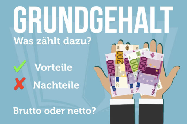 Grundgehalt: Was zählt dazu? Brutto oder netto?