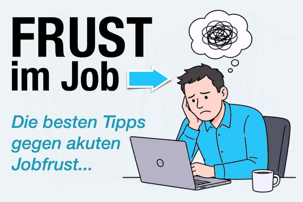 Frust Im Job Tipps Was Tun Gegen Jobfrust