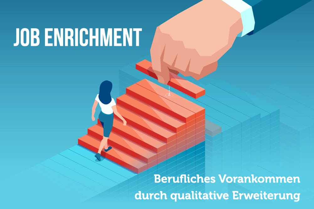 Job Enrichment: Definition, Vorteile und Nachteile