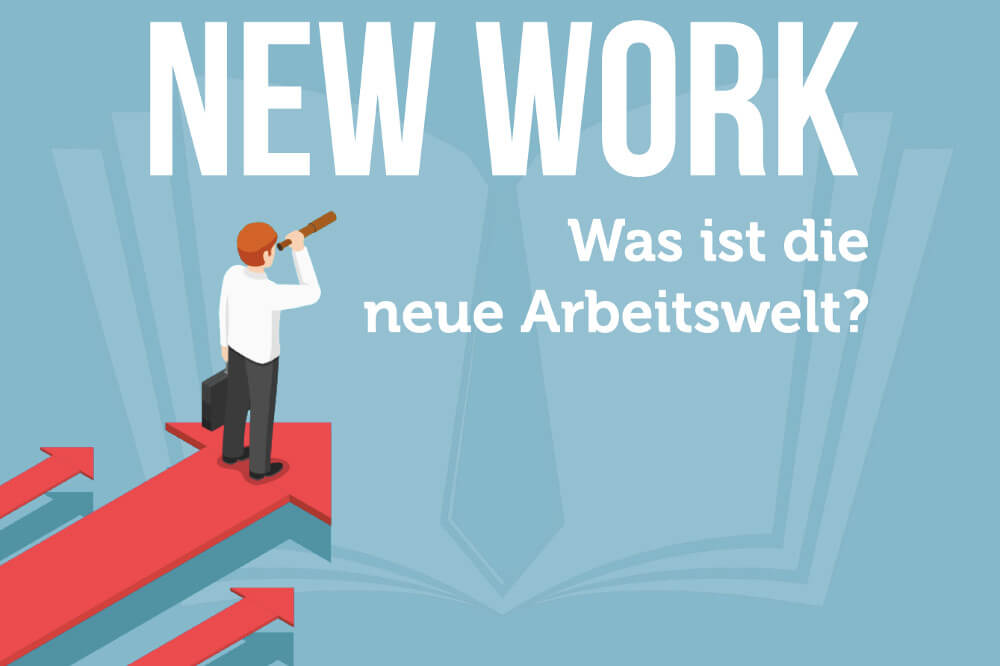 New Work: Definition, Modelle, Kritik