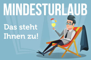 Gesetzlicher Mindesturlaub Urlaubsanspruch 5 Tage Woche Teilzeit Minijob Bundesurlaubsgesetz