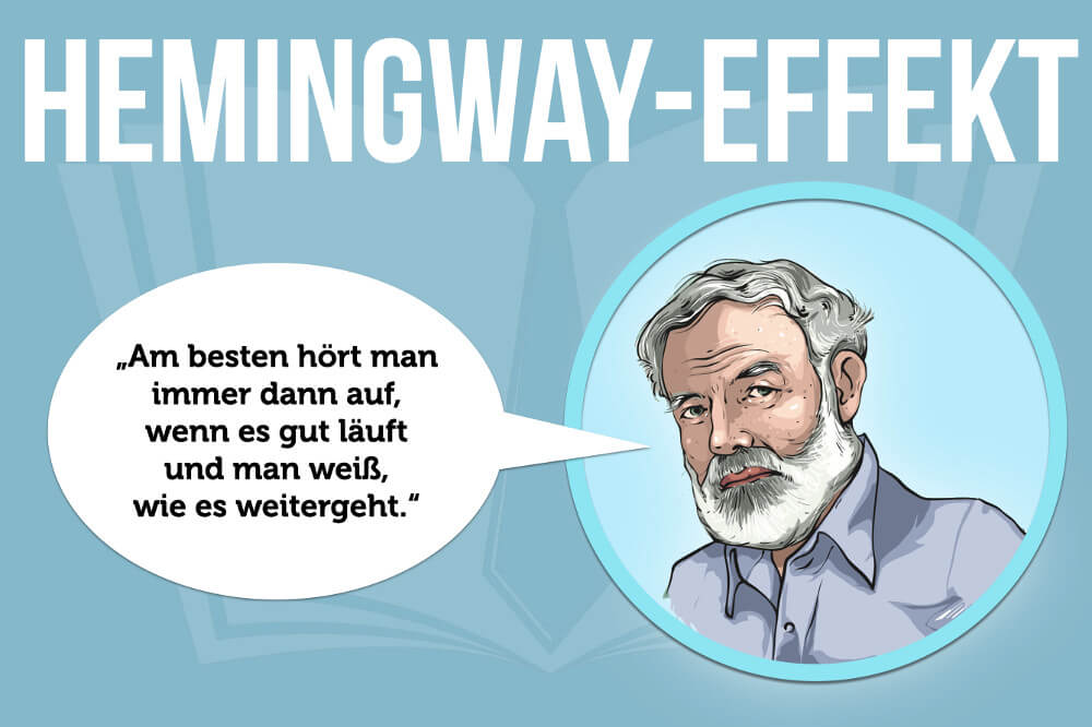 Hemingway-Effekt: Nie mehr Arbeitsblockaden!