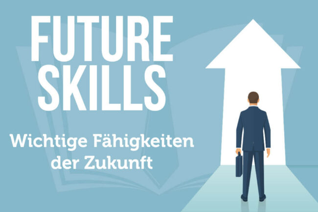 Future Skills: Liste + Beispiele künftiger Kompetenzen