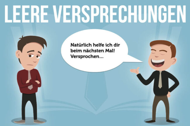 Leere Versprechungen im Job: Was nun?