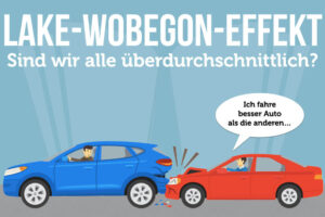 Lake Wobegon Effekt Bedeutung Gruende Folgen Tipps Wahrnehmungsfehler Psychologie Selbstwertdienliebe Verzerrung Ueberlegenheitsillusion