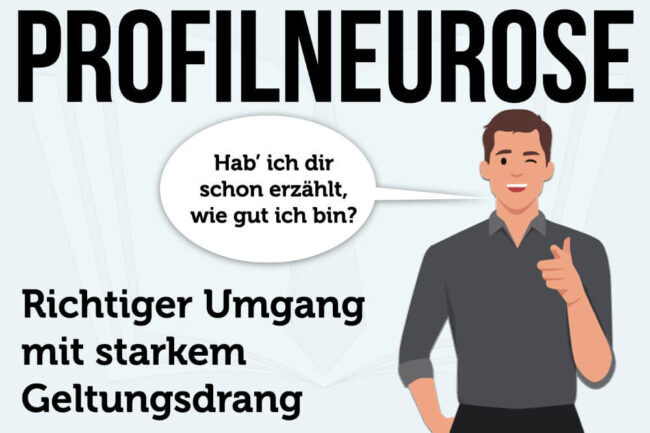 Profilneurose: Psychologie, Ursachen & Tipps