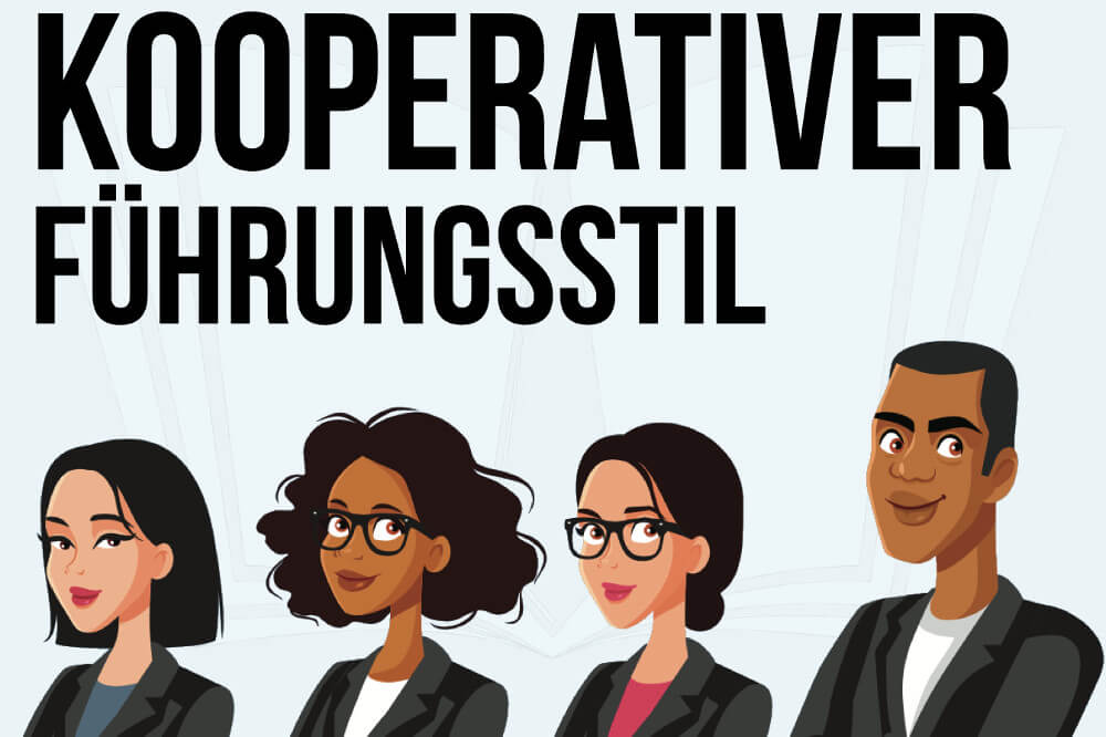 Kooperativer Führungsstil: Vor- & Nachteile, Beispiele + Tipps