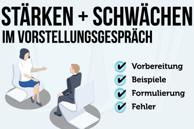 Stärken und Schwächen Vorstellungsgespräch: 30 Beispiele