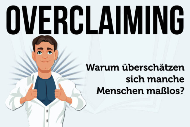 Overclaiming: Definition, Psychologie und Beispiele