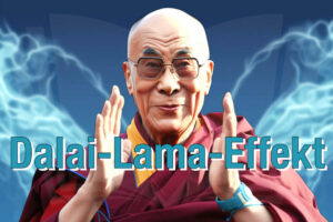 Dalai Lama Effekt Definition Bedeutung Beispiel