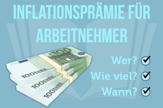 Inflationsprämie Für Arbeitnehmer: Für Wen + Wie Viel?