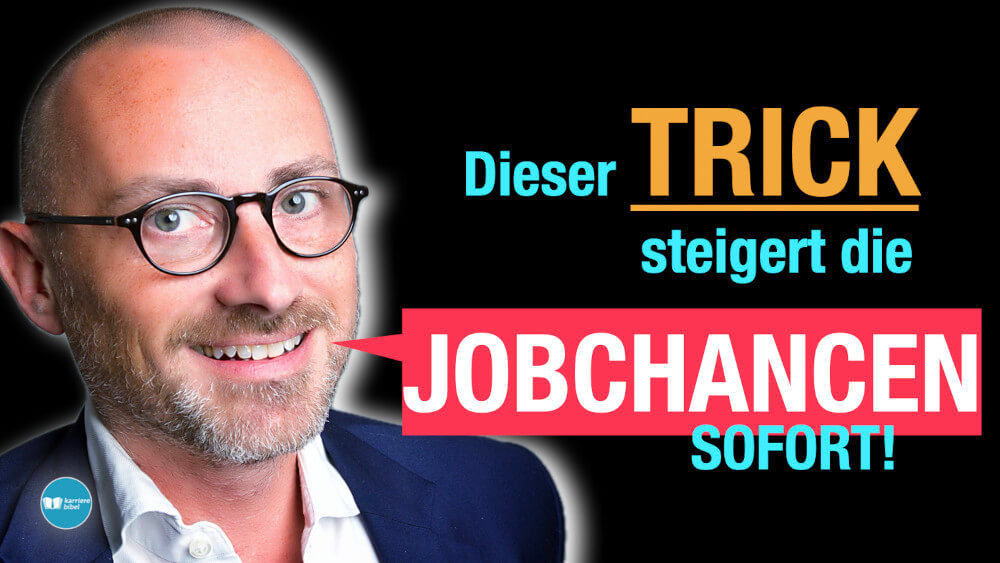 Jobchancen Steigern Trick Video