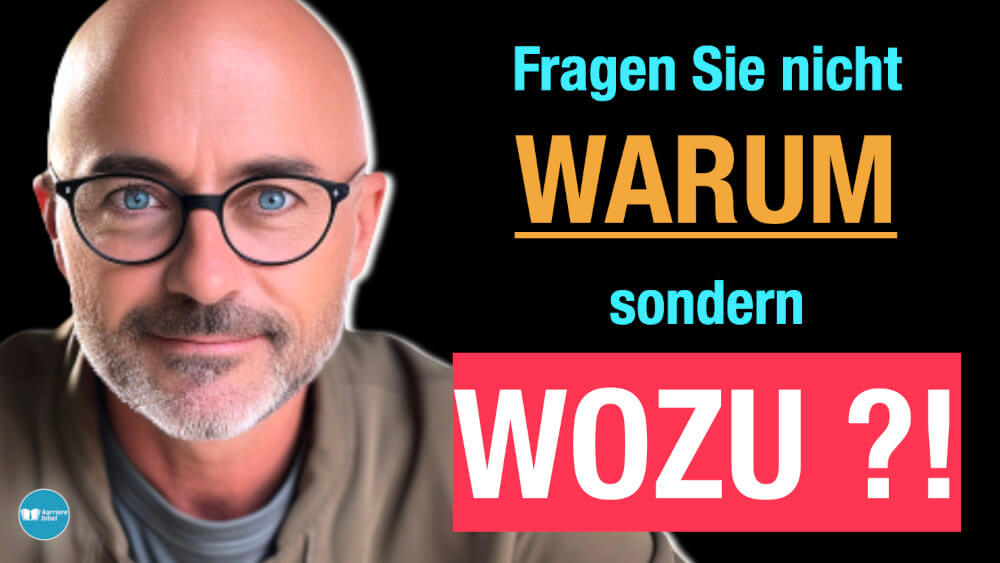 Wozu Fragen Statt Warum Video