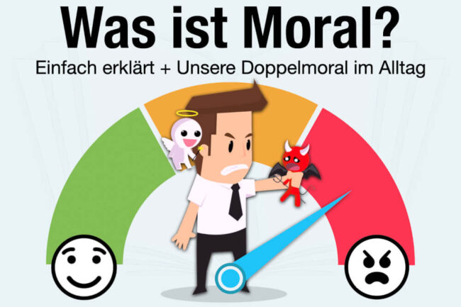 Moral – einfach erklärt: Definition + Beispiele