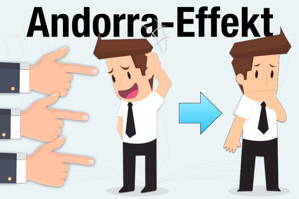 Andorra-Effekt: Bedeutung, Beispiele + wie vermeiden?