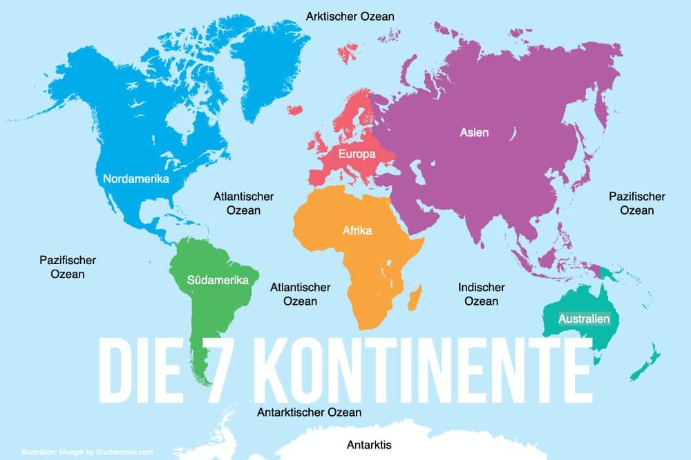 Kontinente: Alle 7 Kontinente der Erde, Weltkarte + Ozeane