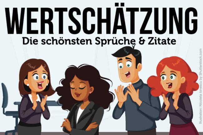 Wertschätzung Sprüche