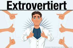 Extrovertiert Defintion Psychologie Eigenschaften Gegenteil Test Extrovertierte Menschen Duden Introvertiert