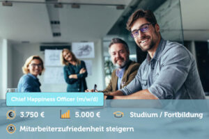 Chief Happiness Officer Gehalt Aufgaben Ausbildung Berufsbild Karrierechancen