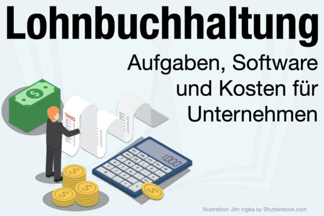 Lohnbuchhaltung lernen: Aufgaben, Jobs, Gehalt & Software