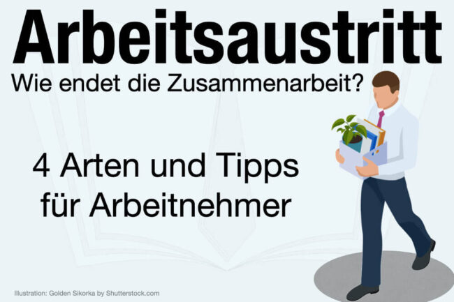 Arbeitsaustritt: Definition + 4 Arten