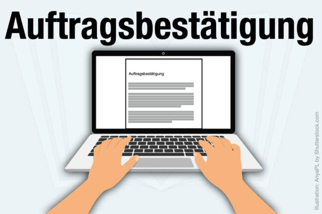 Auftragsbestätigung: Vorlage & rechtliche Bedeutung