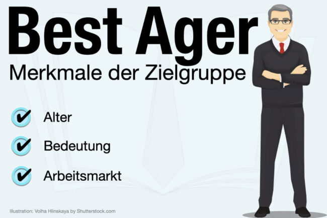 Best Ager: Definition, Merkmale & Arbeitsmarkt