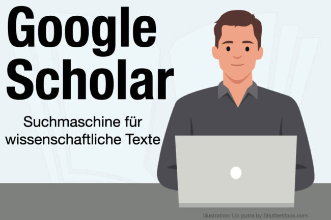 Google Scholar: Einfach erklärt & Tipps zur Nutzung