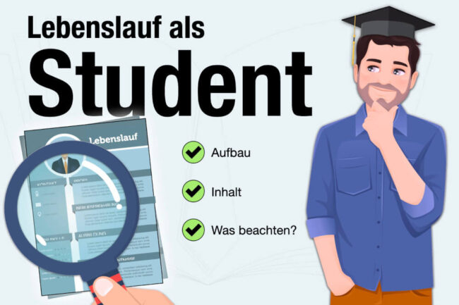 Lebenslauf Student: Tipps, Aufbau + Vorlage