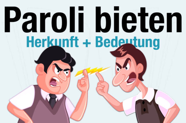 Paroli bieten: Bedeutung und Herkunft