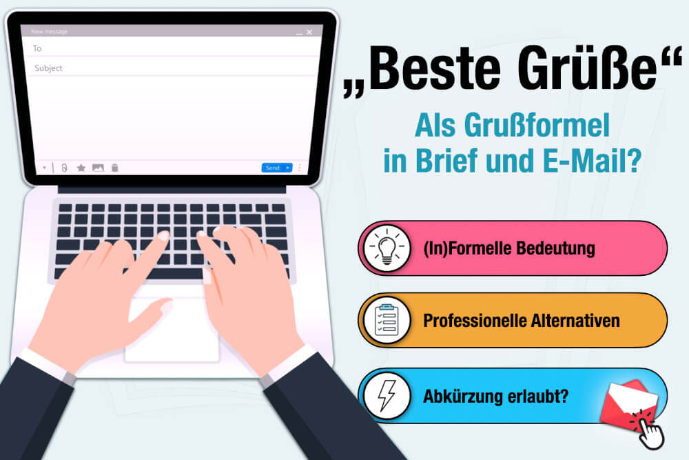 Beste Gruesse Bedeutung Grussformel Verwendung Abkuerzung Synonyme