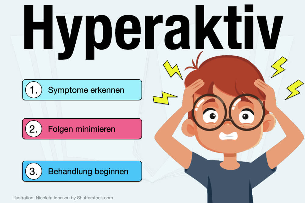 Hyperaktiv Syptome Bedeutung Test Folgen Tipps Adhs Formen Arten Behandlung