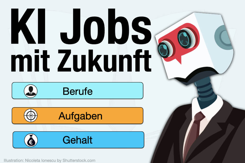 Ki Jobs Mit Zukunft Berufe Aufgaben Berufsfelder Gehalt Kuenstliche Intelligenz Job Finden