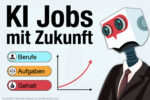 Ki Jobs Mit Zukunft Berufe Uebersicht Aufgaben Ausbildung Kuenstliche Intelligenz Ai Taetigkeiten Neue Berufsfelder Gehalt