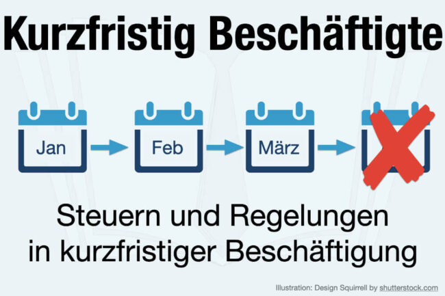 Kurzfristig Beschäftigte: Definition, Steuern & Checkliste