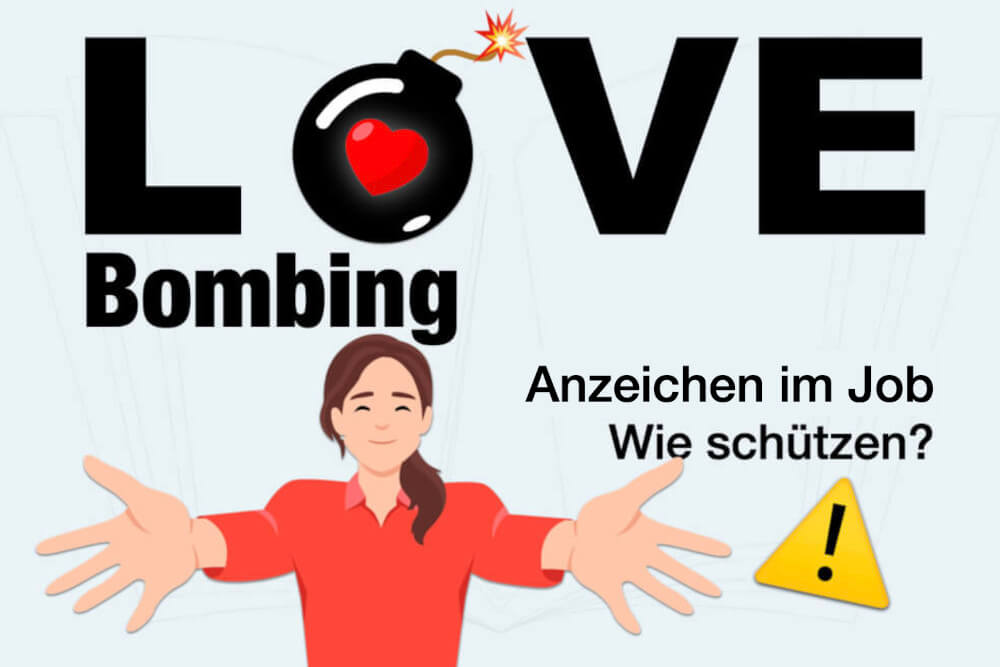 Love Bombing Definition Job Bedeutung Erkennen Was Tun