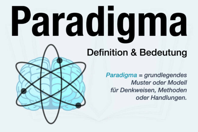 Paradigma: Einfach erklärt + Bedeutung