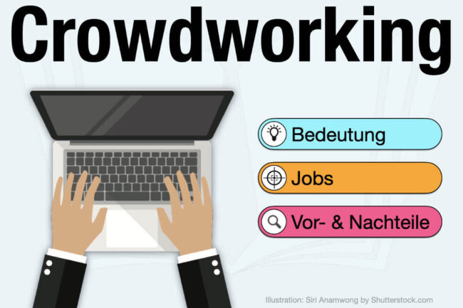 Crowdworking: Definition, Jobs + Vor- & Nachteile